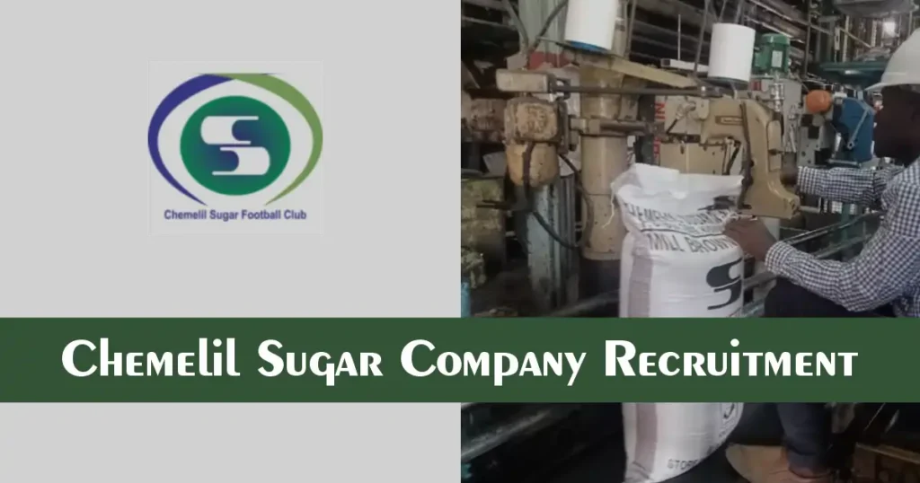 Chemelil Sugar Company Recruitment 2025/2026 Application Portal
