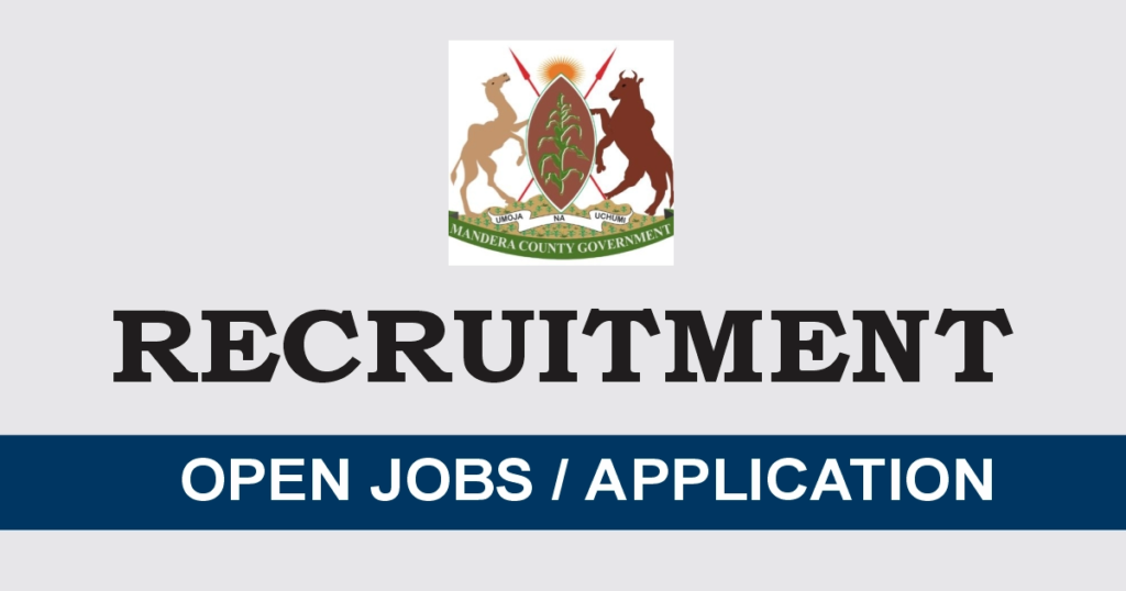 Mandera County Recruitment 2025/2026 Jobs Application