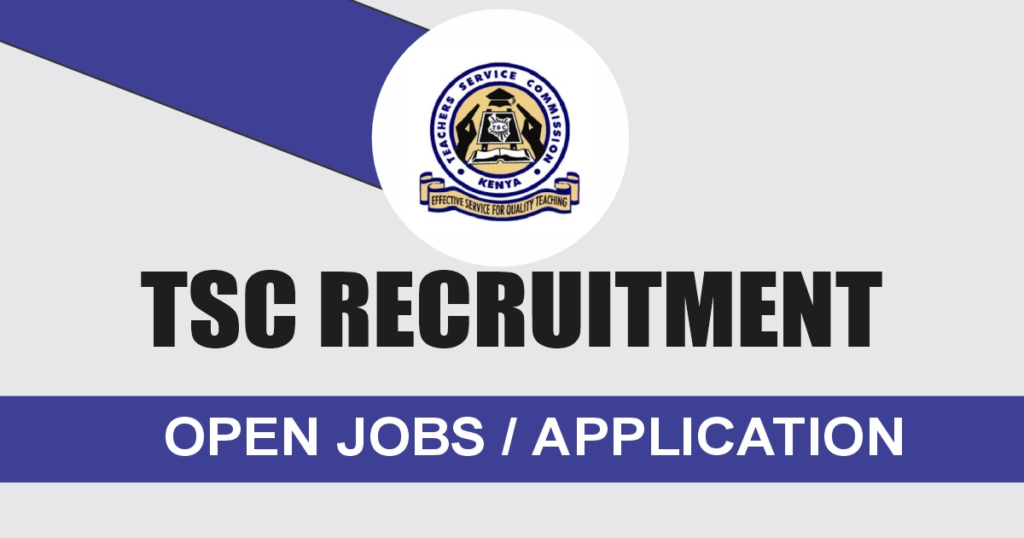 TSC Recruitment 2024 Jobs/Vacancies Application Form Portal