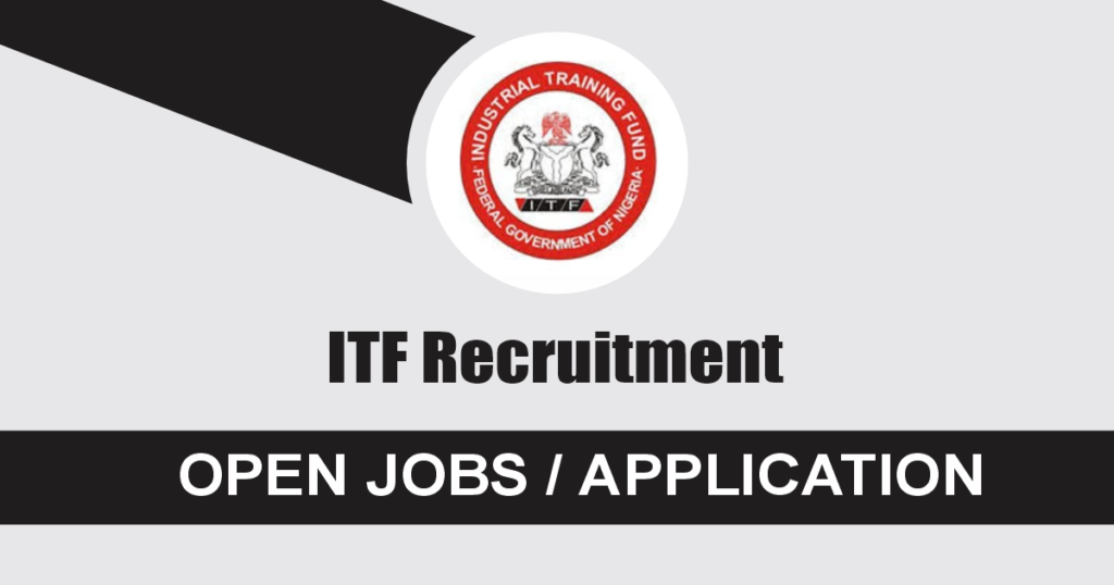 ITF Recruitment 2024/2025 Jobs Application Form Portal