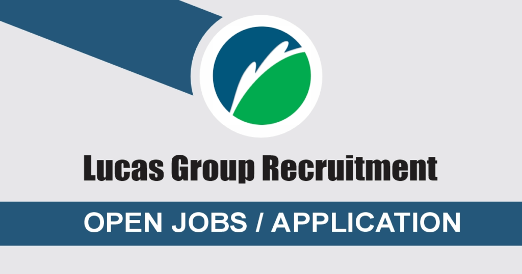 Lucas Group Recruitment 2024/2025 Application Form Portal