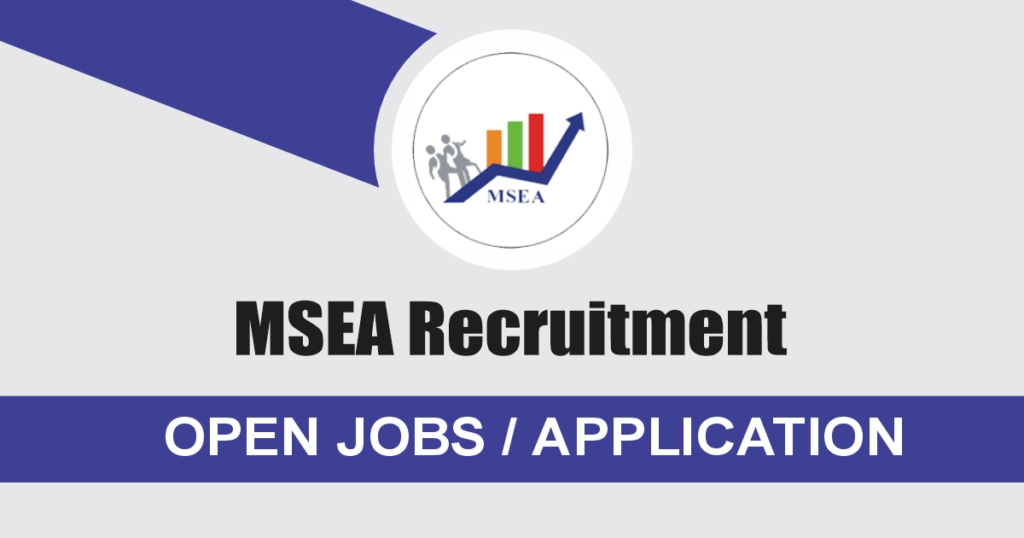 MSEA Recruitment 2024/2025 Career Application Portal