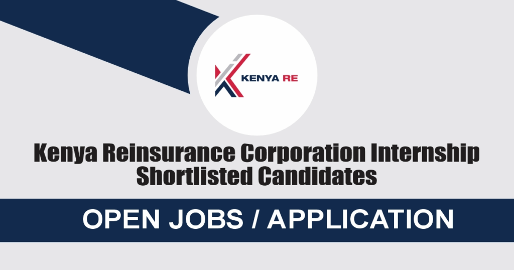 Kenya Reinsurance Corporation Internship Shortlisted Candidates 2025/2026 is Out