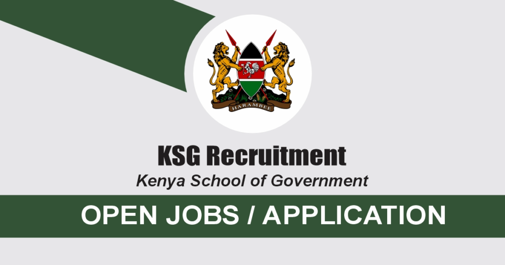 Kenya School of Government Recruitment 2024/2025 Application Form Portal