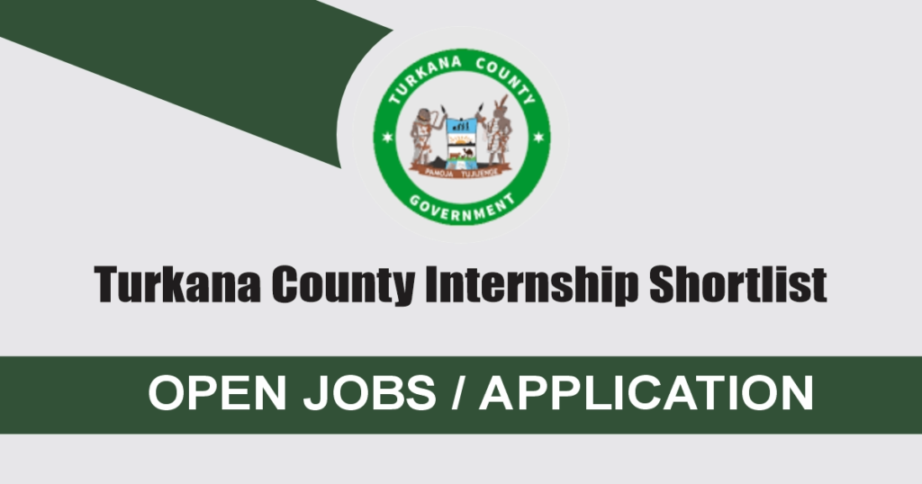 Turkana Internship Shortlisted Candidates 2025/2026 PDF is Out